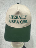 Literally Just A Girl SnapBack